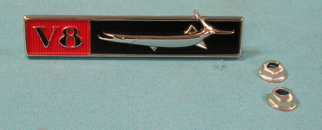 Fender nameplate “V8” (with fish)– Drivers side "2786 591"