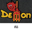 Embroidery Logo - This is just like the Demon badge or decal.  Has in yellow letters the "DEMON" with the Red  "M" in the middle as a pitchfork and a devil face holding the pitchfork also in  red. -