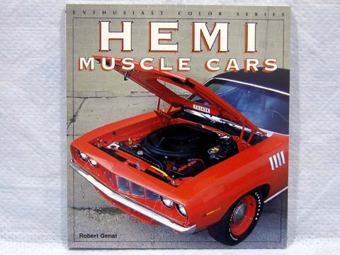 Hemi Muscle Cars-The fire-breathing V-8 Hemi, powered the most beloved, respected, and powerful cars to ever roll out of Detroit.  It dominated on the drag strip, on the oval track, and on the streets of America from coast-to-coast.  Featured here in vivid color are Chrysler's Hemi-powered muscle cars, including the Road Runner, Charger, Charger Daytona, Barracuda, Challenger, Super Bird, Super Bee, GTX and more.  It also includes coverage of Hemi racecars.  Paperback - 96 pages.