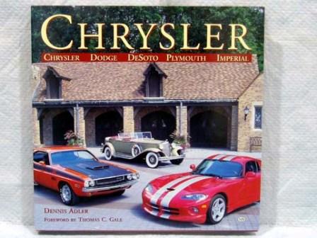 <b>Chrysler</b> - Award-winning photographer, author, and automotive historian Dennis Adler brings the renowned history of Chrysler vividly to life.  This beautifully produced history, written in celebration of Chrysler's 75th aniversary in 2000, features original color photography, re-mastered archival prints, and in-depth text to tell the complete story of the Chrysler company from its early developments in the 1920's to today.  Identifying captions detail styling, engineering, and key figures throughout Chrysler's long history.  Plymouth, Dodge, and DeSoto are highlighted as well.  Hardcover - 192 pages.