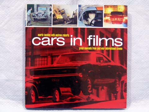 <b>Cars in Film</b> - Great Moments from Post-War International Cinema.  From Steve McQueen's Mustang to 007's Aston Martins, cars are the starts in a number of films, every bit as much as their human occupants.  This book reviews the good, the bad, and the ugly in car movies from both sides of the Atlantic.  Packed with obscure facts, stills, and arty posters, this book adds up to a visual feast of nostalgia for film buffs and motoring enthusiasts alike.  Hardcover 200 pages.