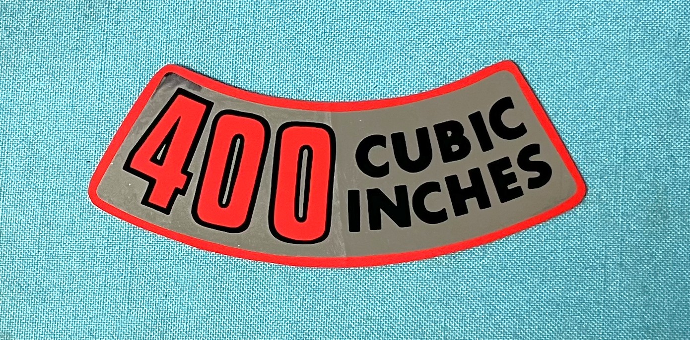 Air Cleaner Decal, 400 Cubic Inches Air Cleaner Decal