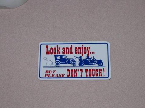 Look And Enjoy, But Please Don't Touch