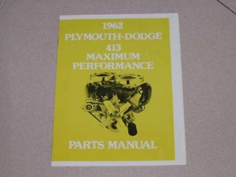 Dodge/Plymouth 413 maximum performance parts manual