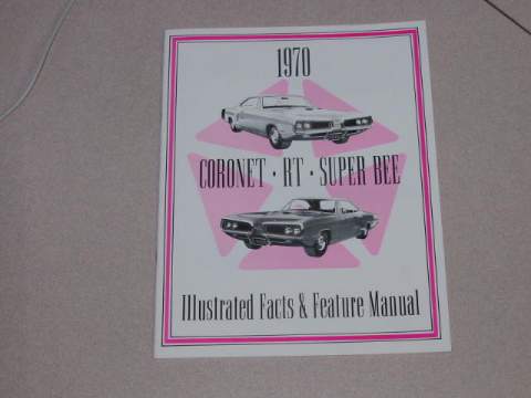 Illustrated Facts & Feature Man - Dodge Coronet/ Super Bee/ Coronet R/T