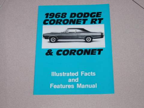Illustrated Facts & Feature Man - Dodge Coronet/ Super Bee/ Coronet R/T